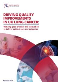 Report on Driving Improvements in UK Lung Cancer 