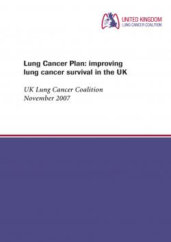 Lung Cancer Plan: improving lung cancer survival in the UK